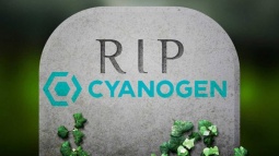 CyanogenMod Hayranlarına Kötü Haber!